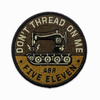 Parche Don’t Thread 92083